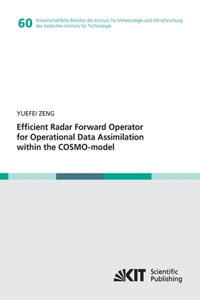 Efficient Radar Forward Operator for Operational Data Assimilation within the COSMO-model