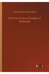 From the Caves and Jungles of Hindostan