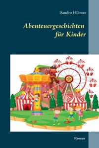 Abenteuergeschichten für Kinder
