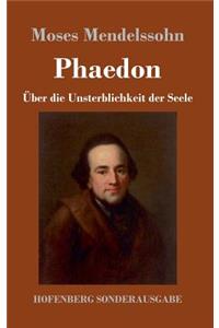 Phaedon oder über die Unsterblichkeit der Seele