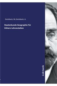 Staatenkunde Geographie Für Höhere Lehranstalten