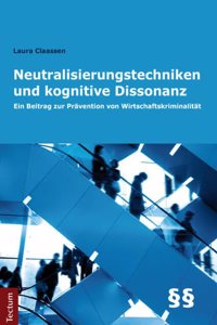 Neutralisierungstechniken Und Kognitive Dissonanz