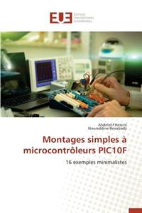 Montages Simples À Microcontrôleurs Pic10f