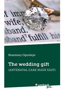 The Wedding Gift