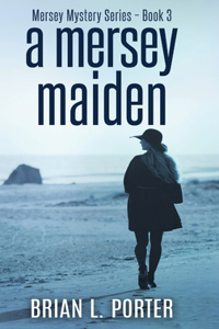A Mersey Maiden