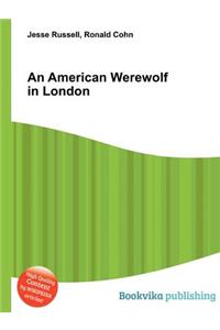 An American Werewolf in London