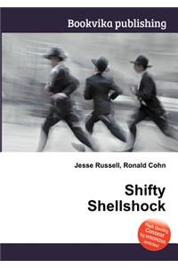 Shifty Shellshock