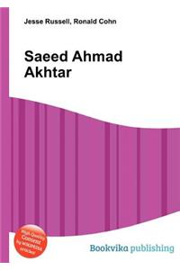 Saeed Ahmad Akhtar