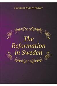 The Reformation in Sweden