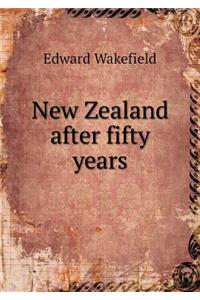 New Zealand After Fifty Years