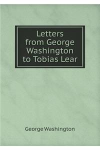 Letters from George Washington to Tobias Lear