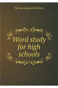 Word Study for High Schools