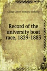 RECORD OF THE UNIVERSITY BOAT RACE 1829