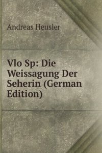Vlo Sp: Die Weissagung Der Seherin (German Edition)