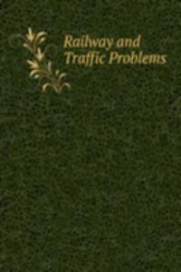 Railway and Traffic Problems