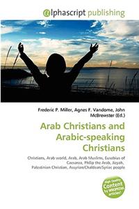 Arab Christians and Arabic-Speaking Christians