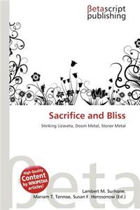 Sacrifice and Bliss
