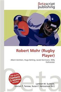 Robert Mohr (Rugby Player)