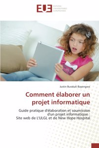 Comment élaborer un projet informatique