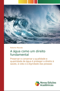 A água como um direito fundamental