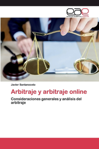 Arbitraje y arbitraje online