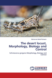 desert locust, Morphology, Biology and Control