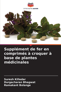 Supplément de fer en comprimés à croquer à base de plantes médicinales