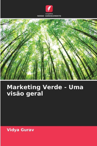 Marketing Verde - Uma visão geral