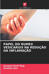 Papel Do Rumex Vesicarius Na Redução Da Inflamação