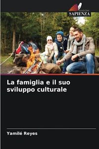 La famiglia e il suo sviluppo culturale