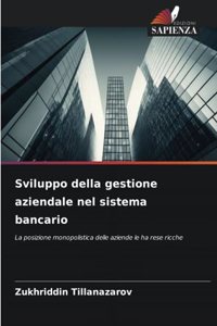 Sviluppo della gestione aziendale nel sistema bancario