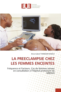 Preeclampsie Chez Les Femmes Enceintes