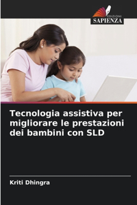 Tecnologia assistiva per migliorare le prestazioni dei bambini con SLD