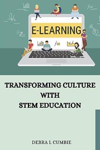 Transforming Culture with STEM Education