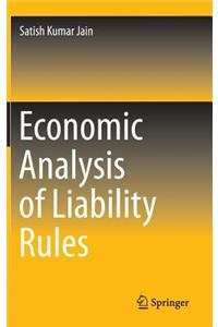 Economic Analysis of Liability Rules