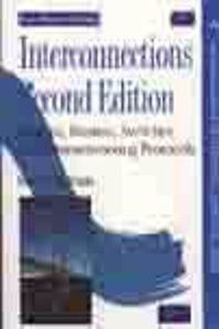 Interconnections: Bridges, Routers, Switches And Internetworking Protocols, 2/E