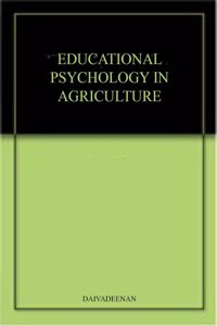 EDUCATIONAL PSYCHOLOGY IN AGRICULTURE