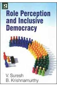 Role Perception and Inclusive Democracy