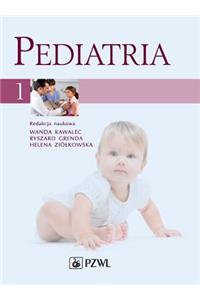 Pediatria. Tom 1