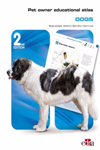 Pet Owner Educational Atlas: Dogs - 2nd edition