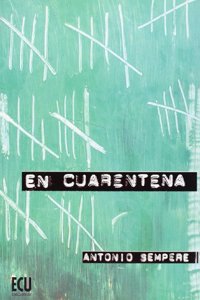 En cuarentena (Spanish Edition)