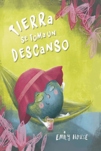 Tierra Se Toma Un Descanso