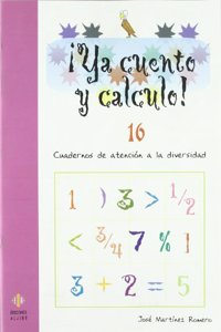 Â¡Ya cuento y calculo! 16: Numeros decimales II