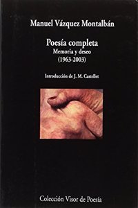 Poesia completa: Memoria y deseo (1963-2003)