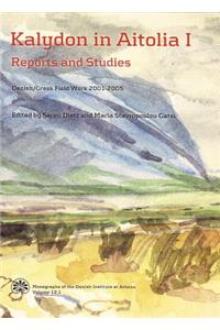 Kalydon in Aitolia I & II -- 2-Volume Set