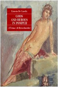 Gods and Heroes in Pompeii