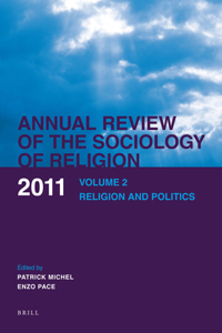 Annual Review of the Sociology of Religion. Volume 2 (2011)