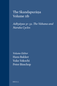 Skandapurāṇa Volume Iib