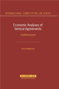 Economic Analyses of Vertical Agreements. A Self-assessment