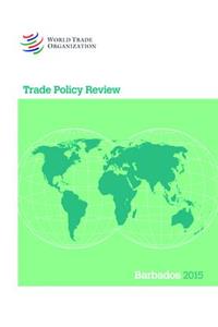 Trade Policy Review 2015: Barbados